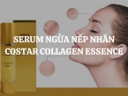 Serum ngừa nếp nhăn Costar Collagen Essence – Bí quyết cho làn da không tuổi