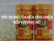 Tác dụng của sữa ong chúa đối với phụ nữ là gì? Mua ở đâu?