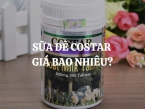 Sữa dê Costar giá bao nhiêu? Mua ở đâu chính hãng, giá tốt?