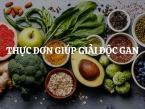 Thực đơn giúp giải độc gan: Các thực phẩm tốt nhất cho gan khỏe mạnh