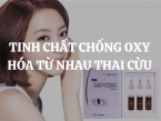 Tinh chất chống oxy hóa từ nhau thai cừu - Bí quyết duy trì làn da trẻ trung